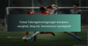 Futsal Tidsregistreringsregel: Kampens varighed, Stop-tid, Dommerens myndighed