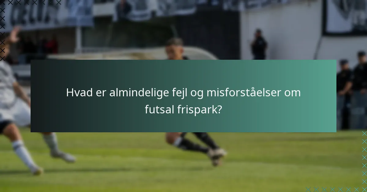 Hvordan skal spillere positionere sig under et futsal frispark?