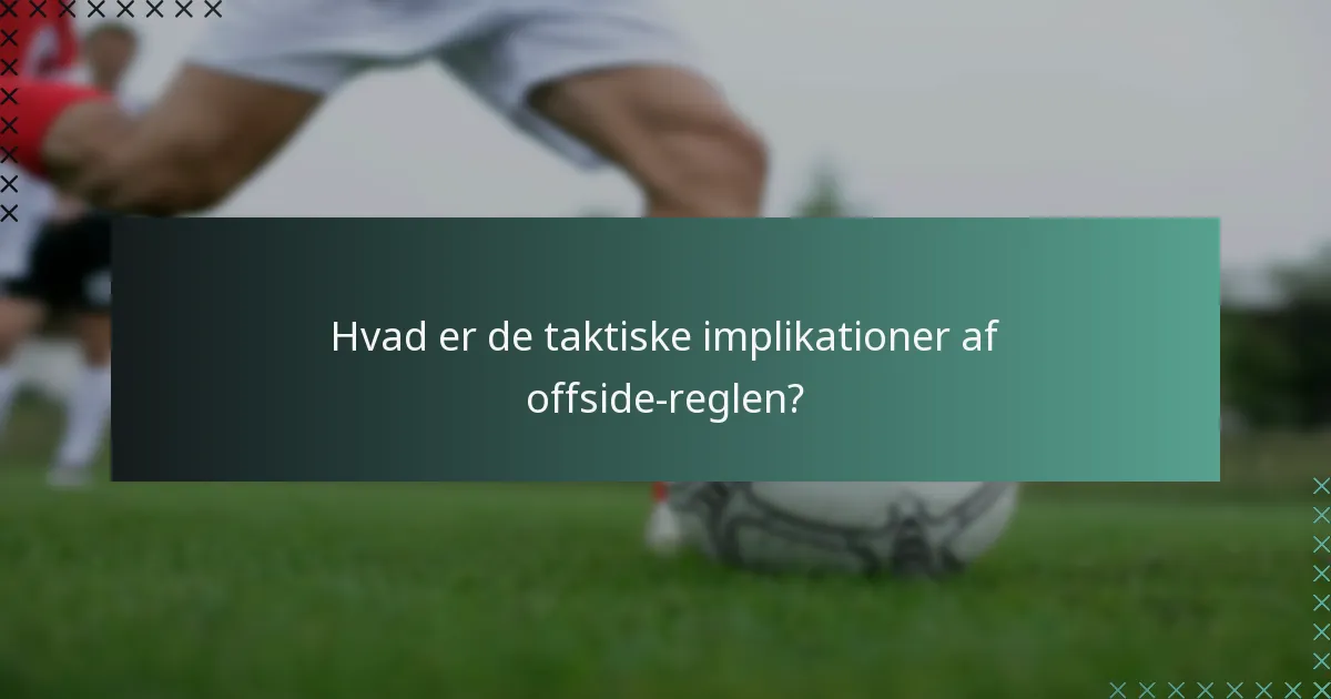 Hvordan træffer dommere offside-beslutninger?