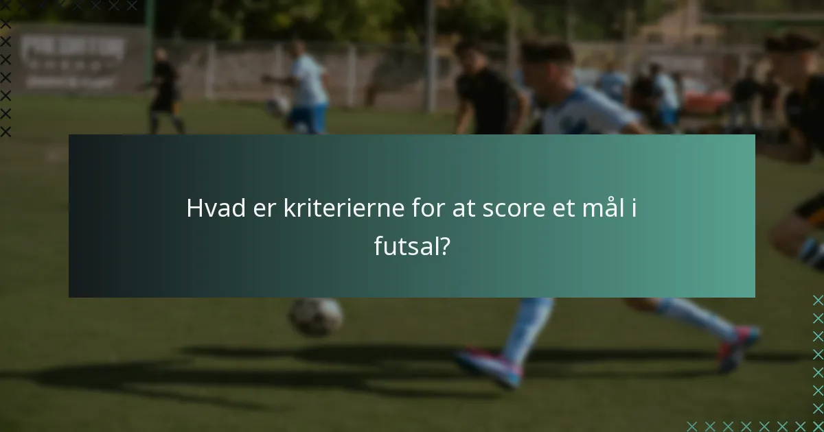 Hvad er resultaterne af futsal-kampe?