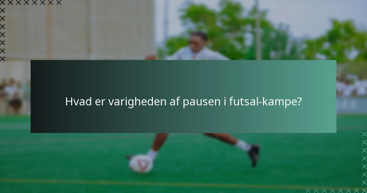 Hvad er de almindelige misforståelser om futsal pause regler?