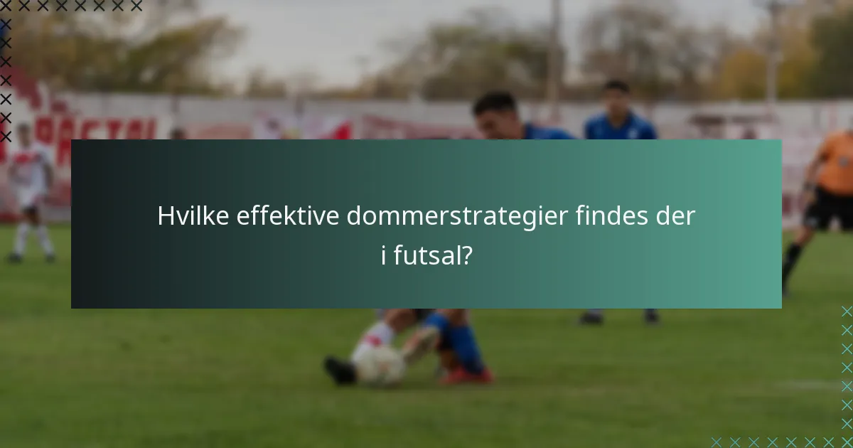 Hvilke teknikker forbedrer kampflowet i futsal?