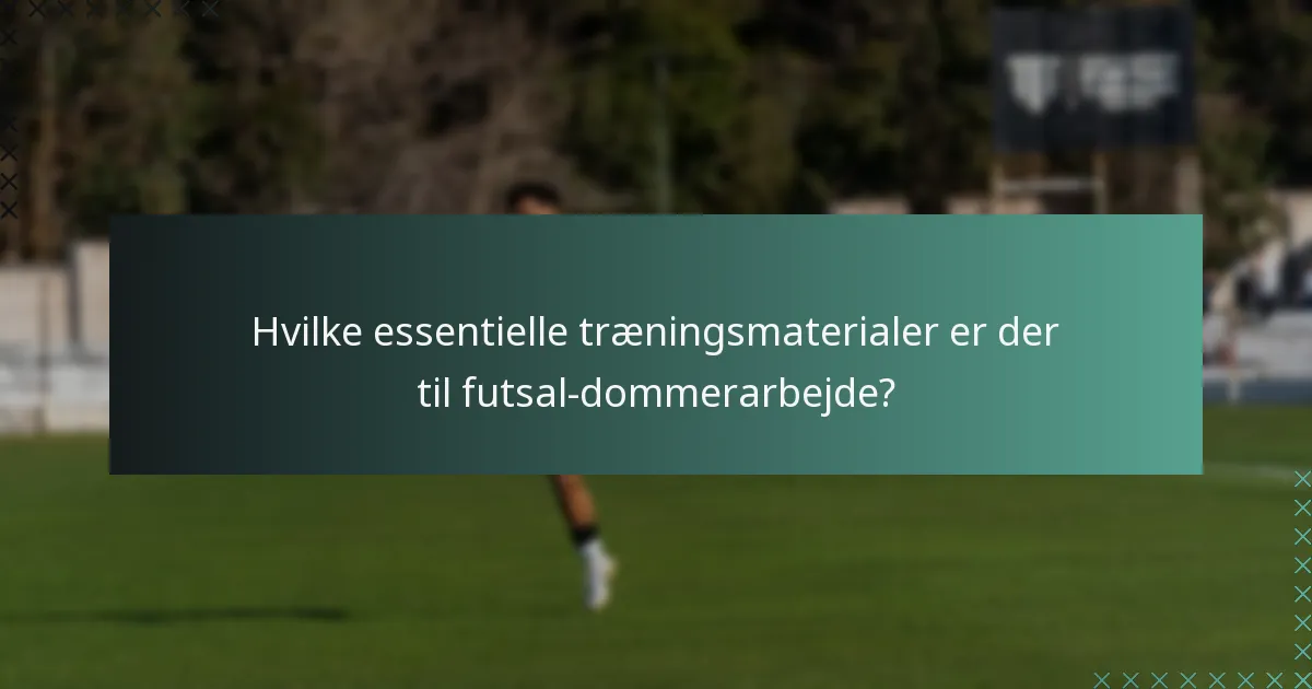 Hvad er bedste praksis for futsal-dommere?