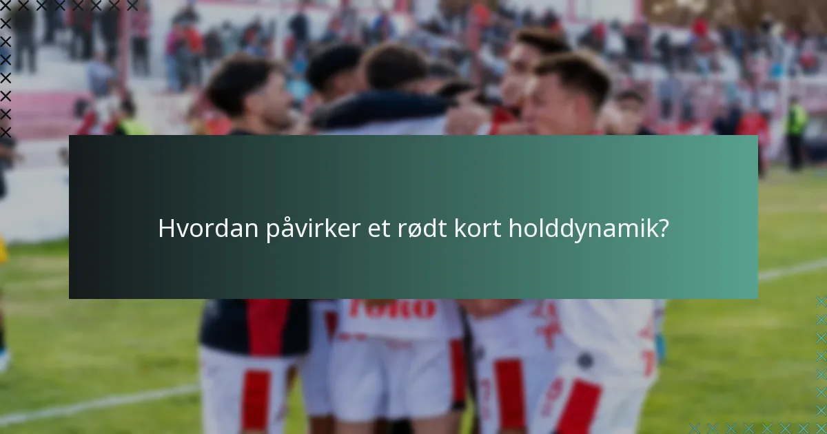 Hvad er de proceduremæssige skridt efter et rødt kort er blevet udstedt?